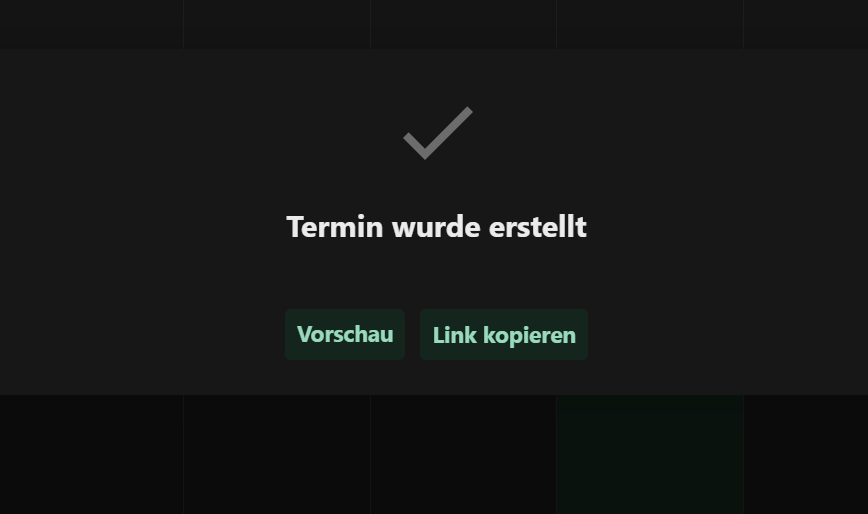 Systembestätigung bei der Terminerstelltung