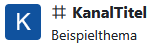 Ein Kanal. Zu erkennen am Symbol #
